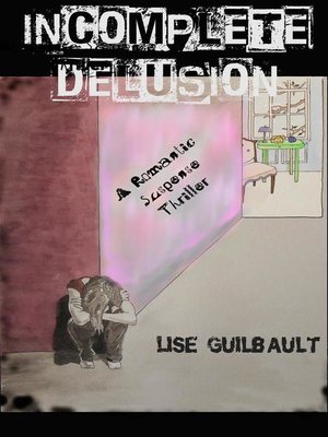cover image of Incomplete Delusion